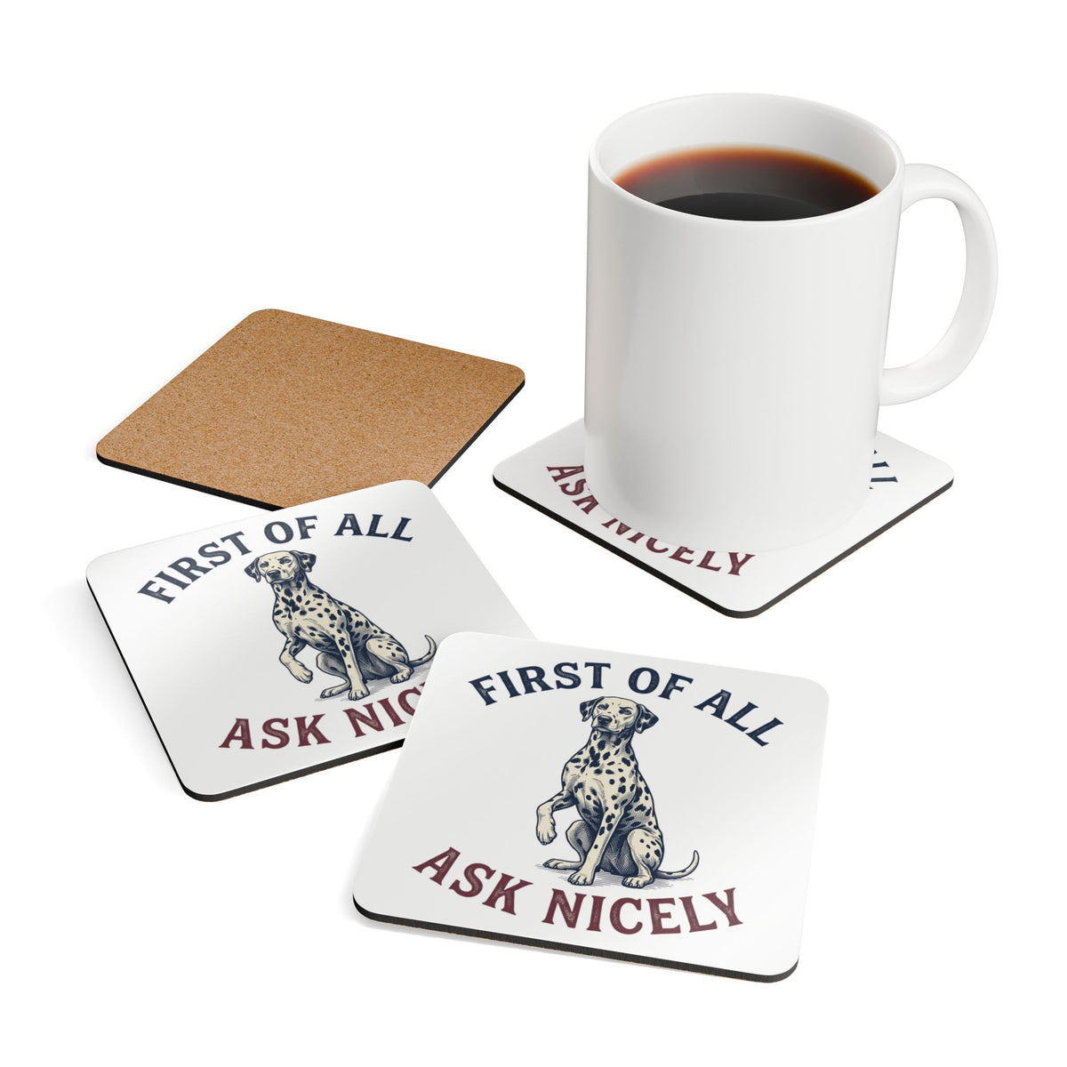 First of All Ask Nicely - Corkwood Coaster Set