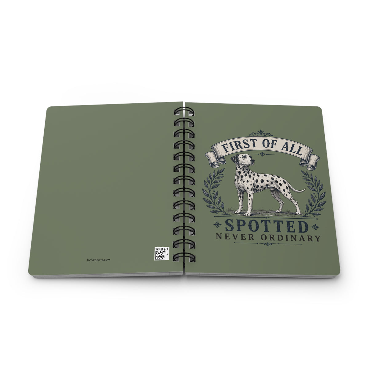 First Of All Spotted Never Ordinary - Spiral Journal - Moos