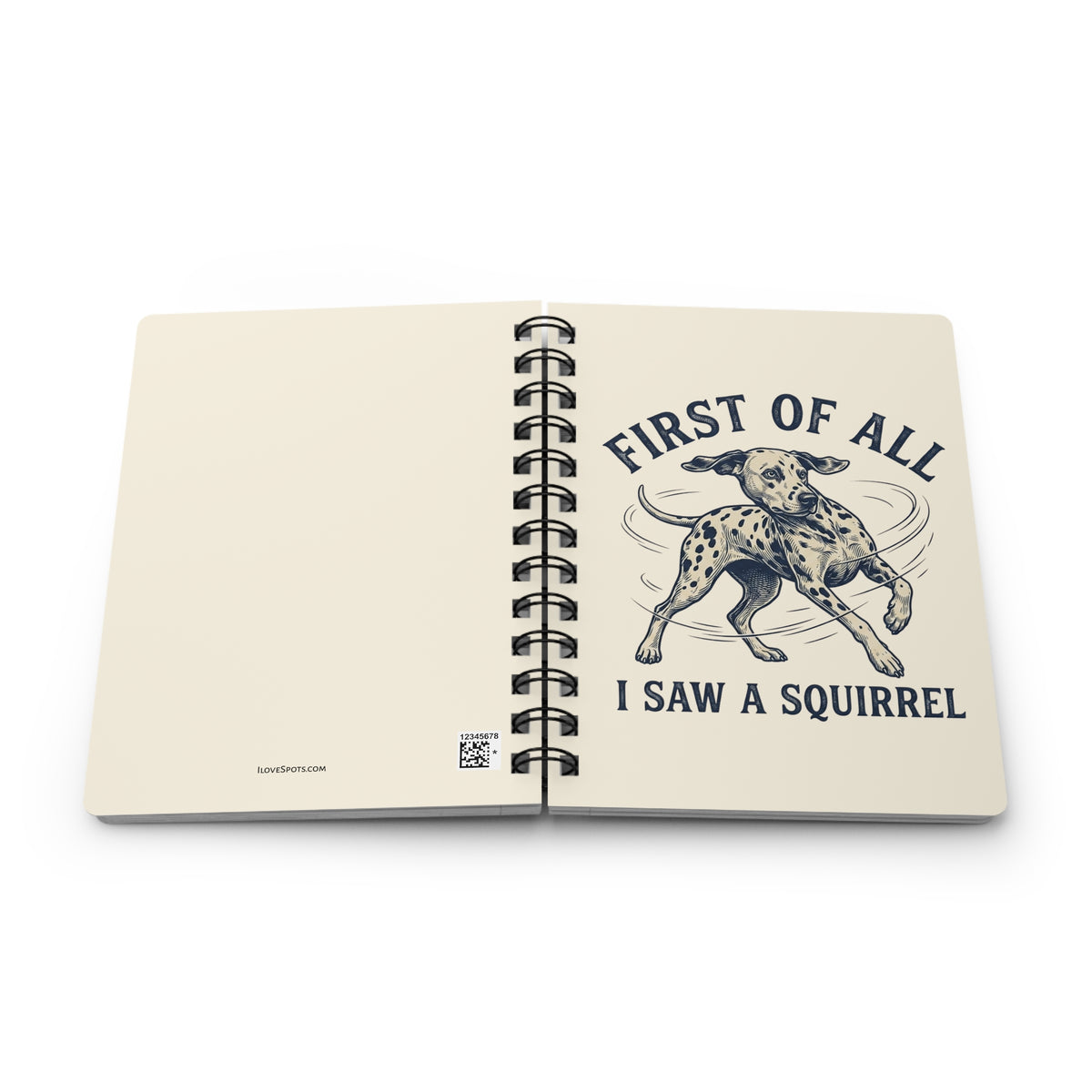 Copy of First of All I Saw A Squirrel - Spiral Journal - Ivory
