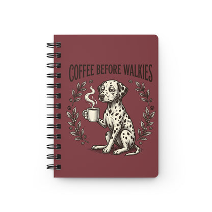 Coffee Before Walkies - Spiral Journal - Chili
