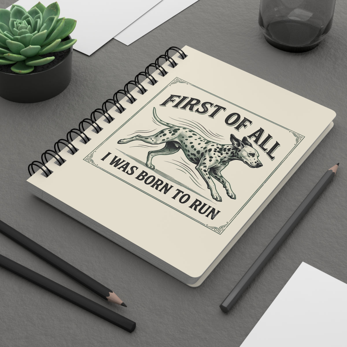 First Of All I Was Born To Run - Spiral Journal - Ivory