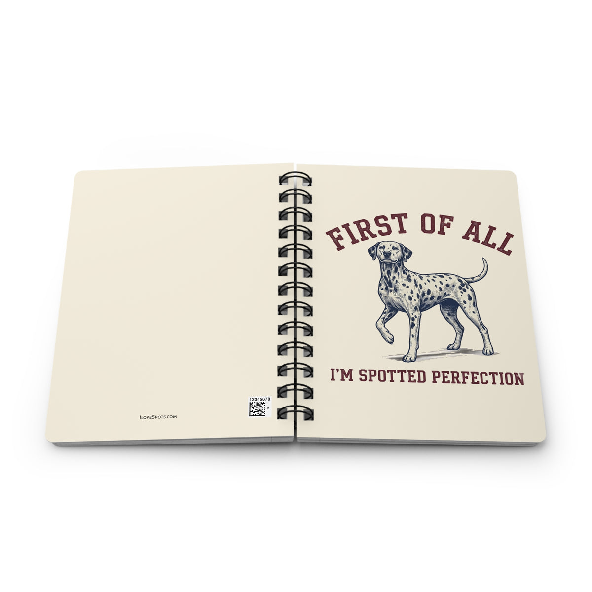 First Of All I'm Spotted Perfection - Spiral Journal - Ivory