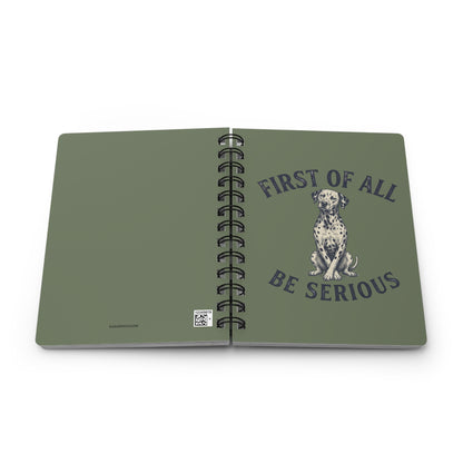 First of All Be Serious - Spiral Journal - Moos