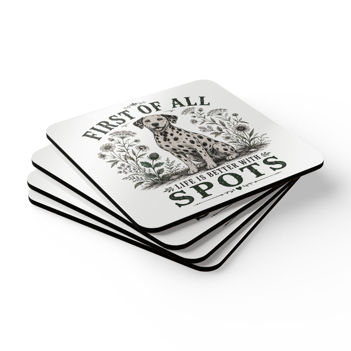 First of All Life Is Better With Spots - Corkwood Coaster Set