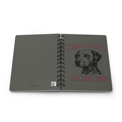 First of All Excuse You - Spiral Journal - Pepper