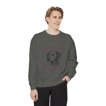 First of All Excuse You - Comfort Colors 1566 Crewneck Sweatshirt