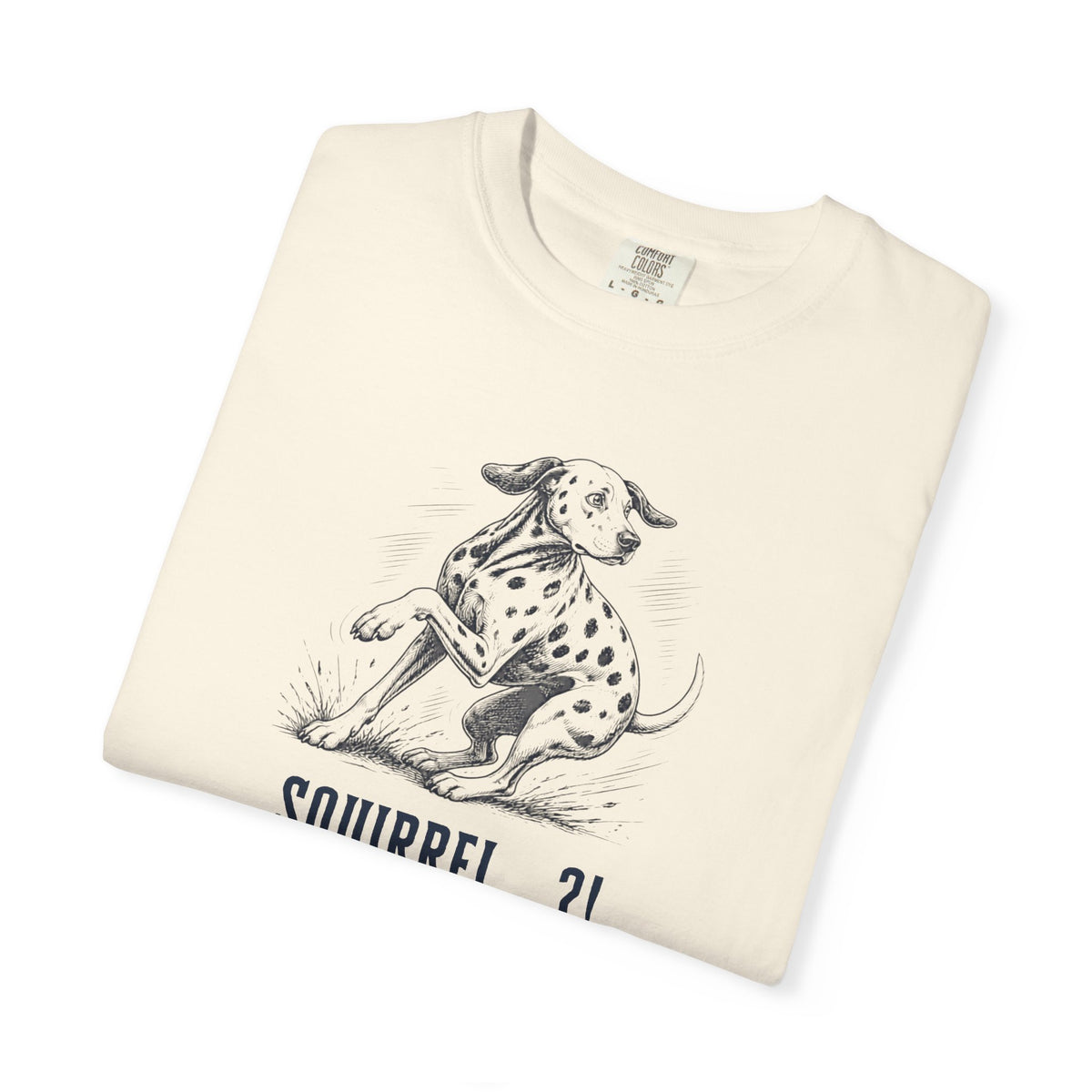 Squirrel Alarm - Comfort Color 1717 T-Shirt