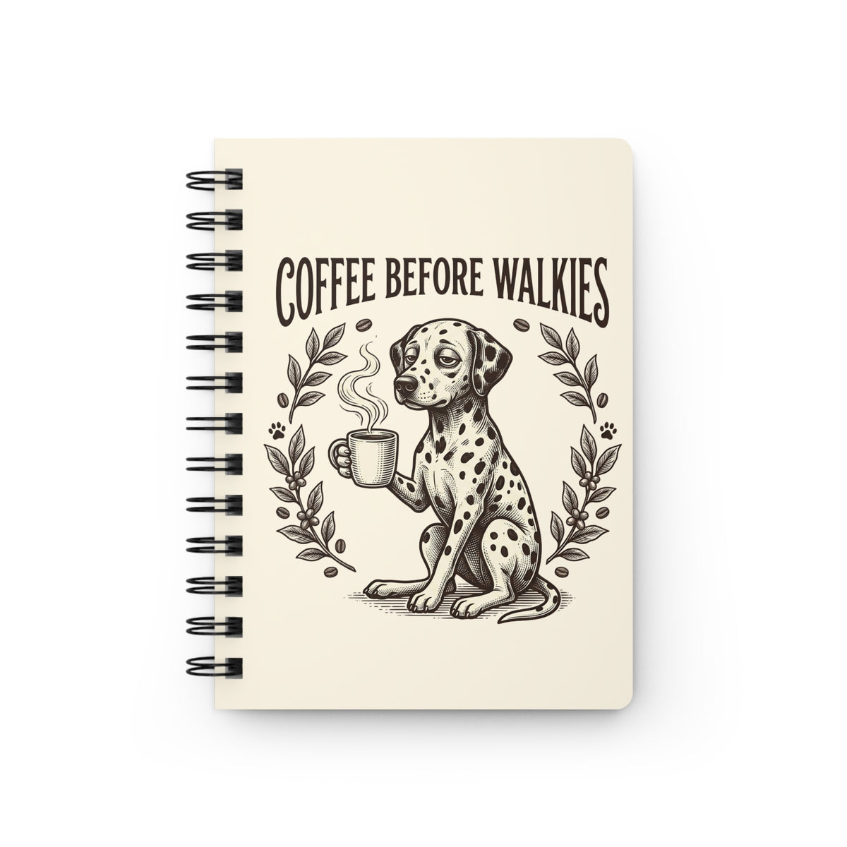 Coffee Before Walkies - Spiral Journal - Ivory