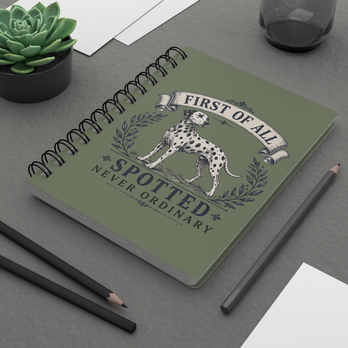First Of All Spotted Never Ordinary - Spiral Journal - Moos