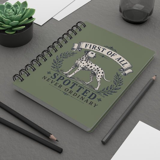 First Of All Spotted Never Ordinary - Spiral Journal - Moos