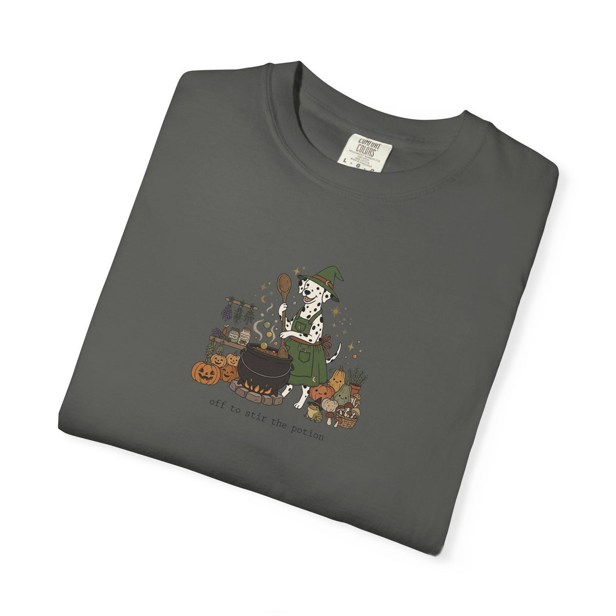 Off To Stir The Potion - Comfort Color 1717 T-Shirt