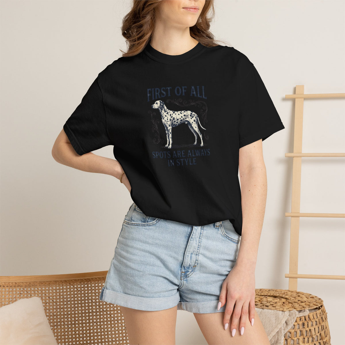 First Of All Spots Are Always In Style  - Comfort Color 1717 T-Shirt