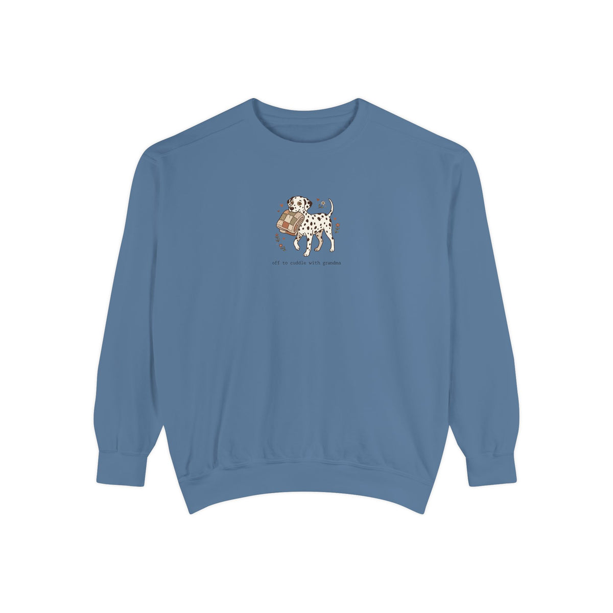 Off To Cuddle With Grandma - Comfort Colors 1566 Crewneck Sweatshirt