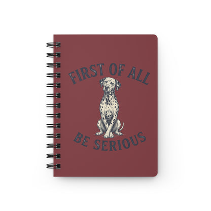 First of All Be Serious - Spiral Journal - Chili