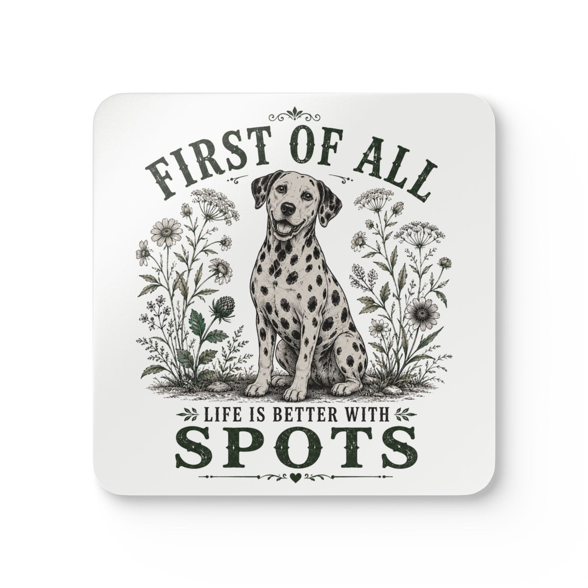 First of All Life Is Better With Spots - Corkwood Coaster Set
