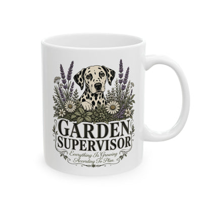Garden Supervisor -  Ceramic Mug 11oz