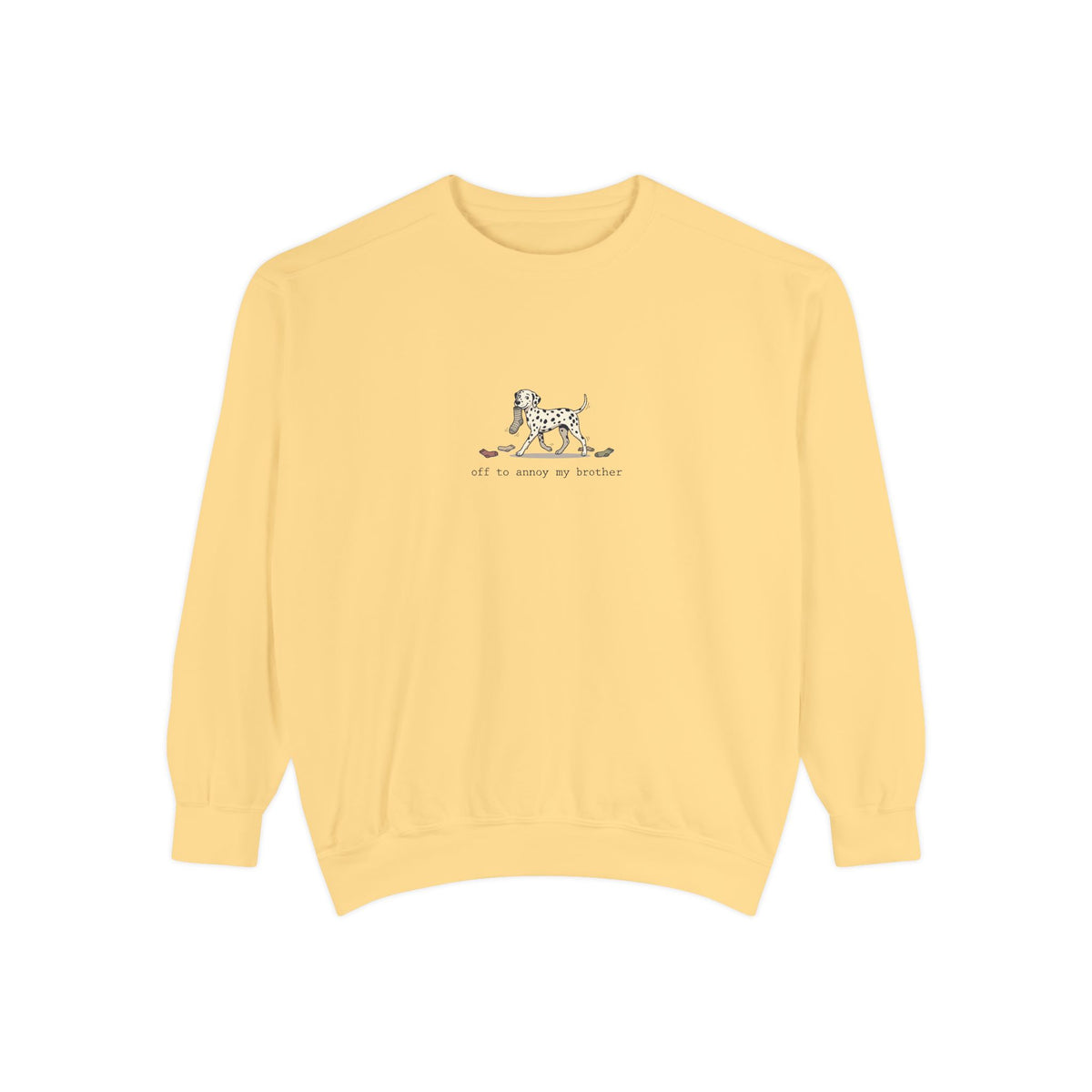 Off To Annoy My Brother - Comfort Colors 1566 Crewneck Sweatshirt
