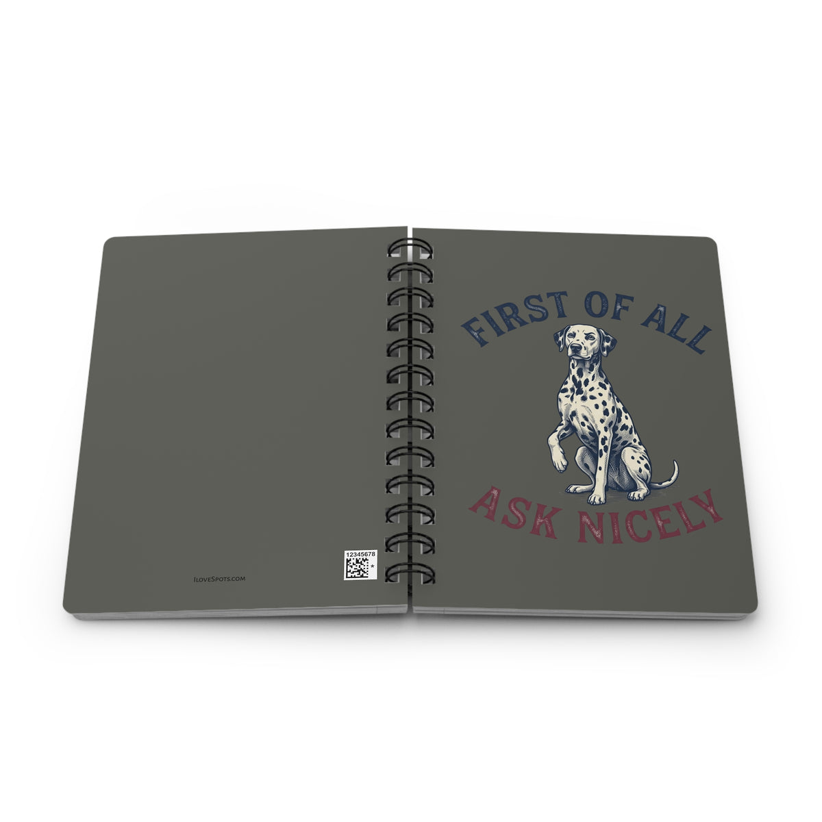 First of All Ask Nicely - Spiral Journal - Pepper