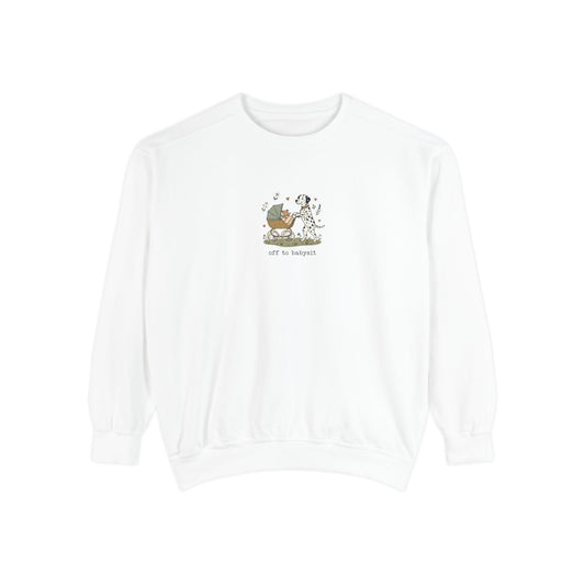 Off To Babysit - Comfort Colors 1566 Crewneck Sweatshirt
