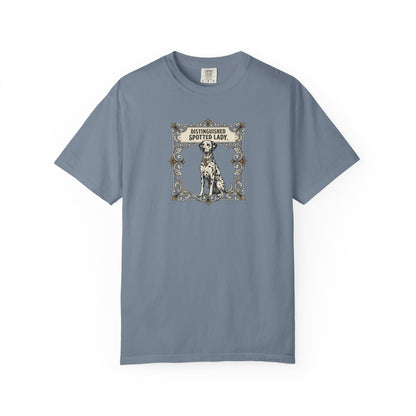 Distinguished Spotted Lady - Comfort Color 1717 T-Shirt