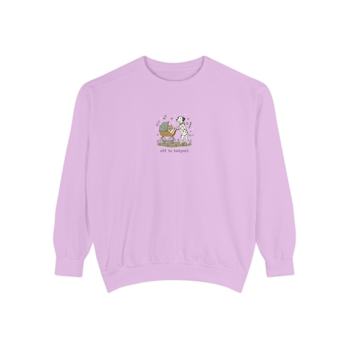 Off To Babysit - Comfort Colors 1566 Crewneck Sweatshirt