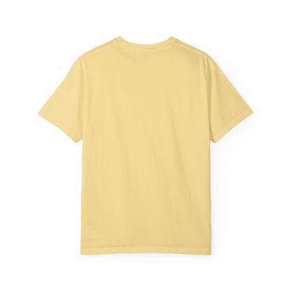 First of All - Be Serious - Comfort Color 1717 T-Shirt