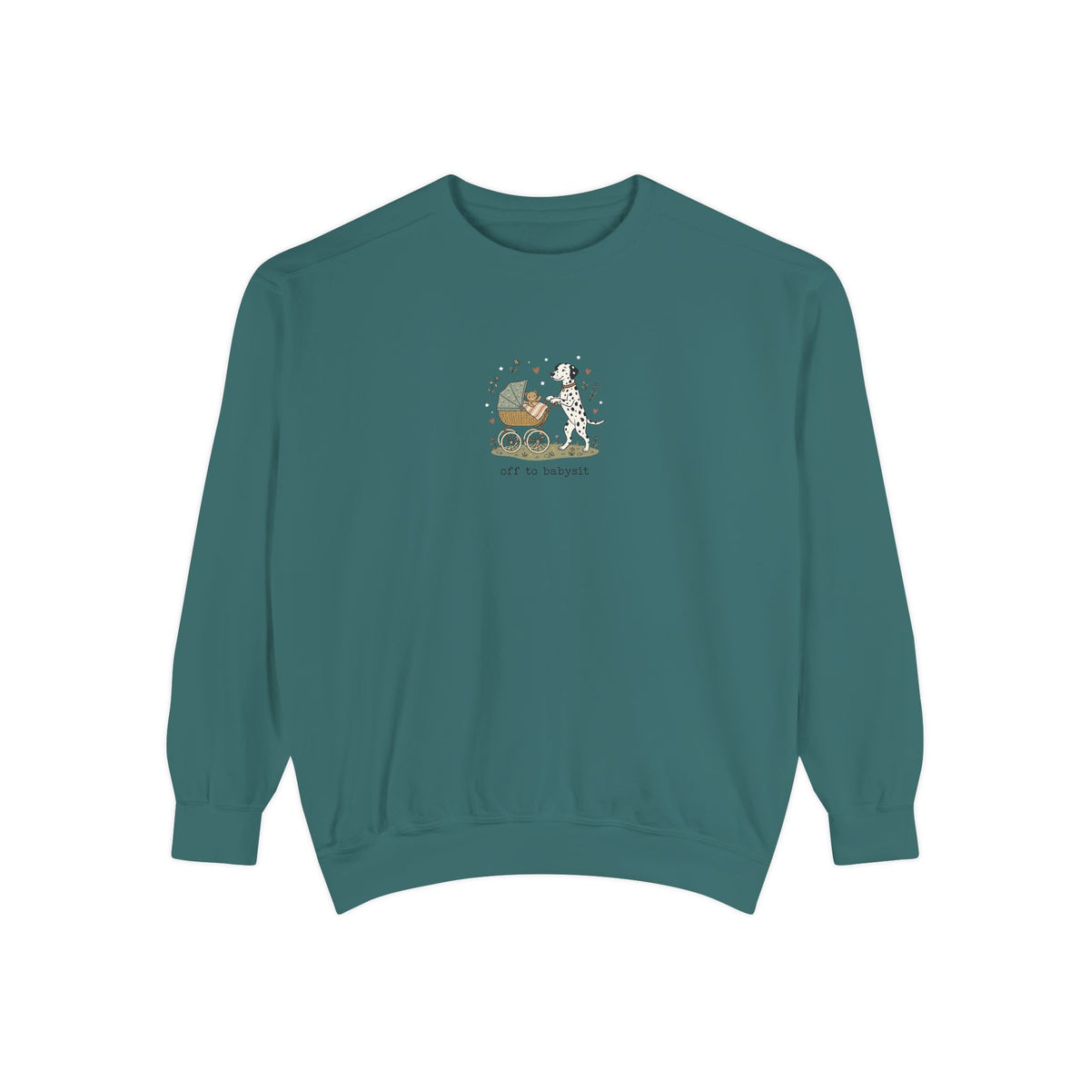 Off To Babysit - Comfort Colors 1566 Crewneck Sweatshirt