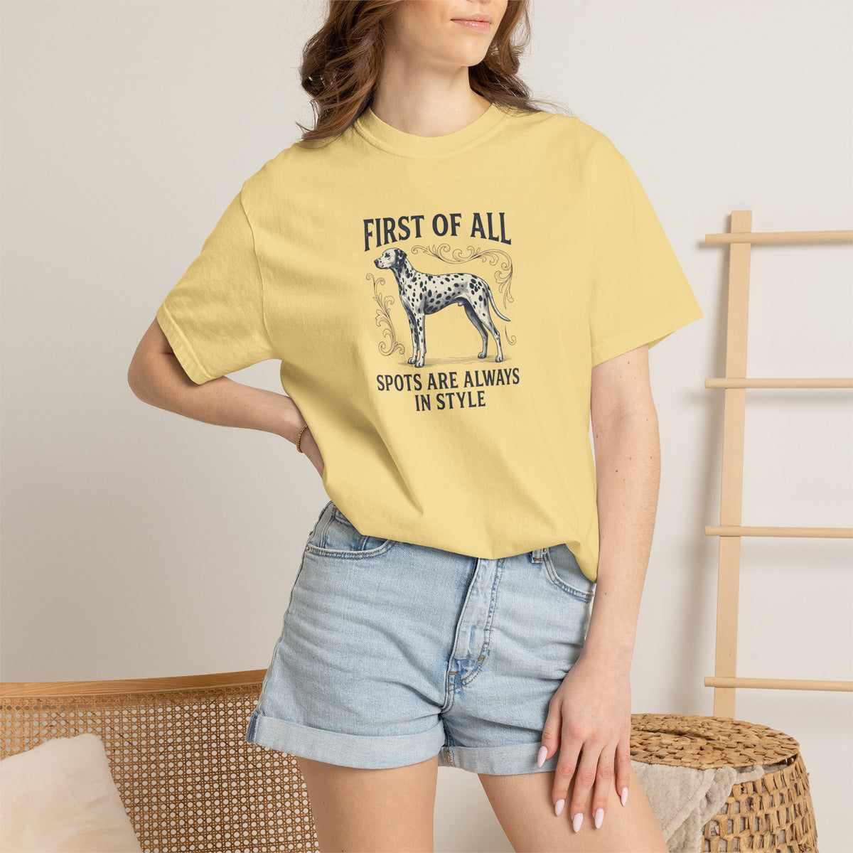 First Of All Spots Are Always In Style  - Comfort Color 1717 T-Shirt