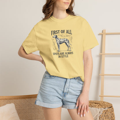 First Of All Spots Are Always In Style  - Comfort Color 1717 T-Shirt
