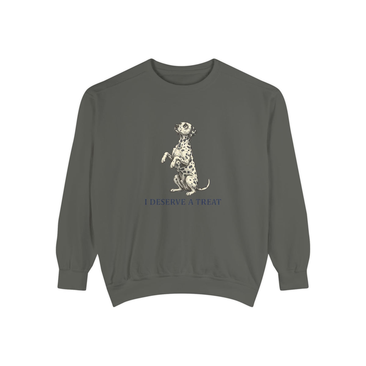 I Deserve A Treat - Comfort Colors 1566 Crewneck Sweatshirt