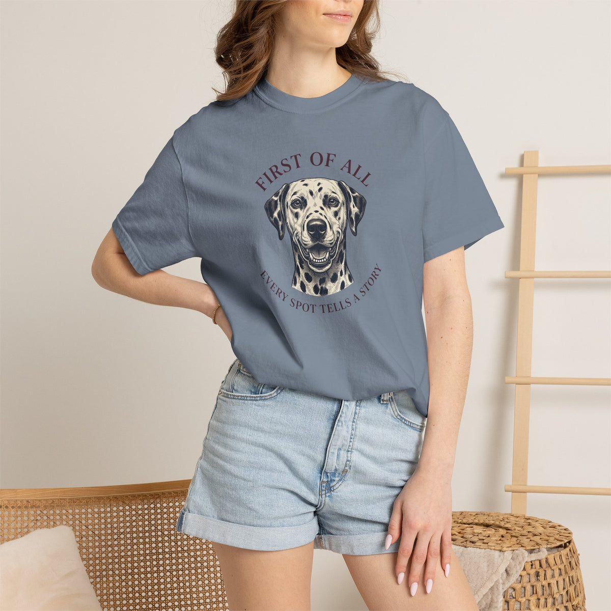 First Of All Every Spot Tells A Story - Comfort Color 1717 T-Shirt