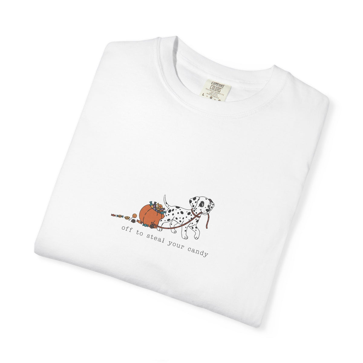 Off To Steal Your Candy - Comfort Color 1717 T-Shirt