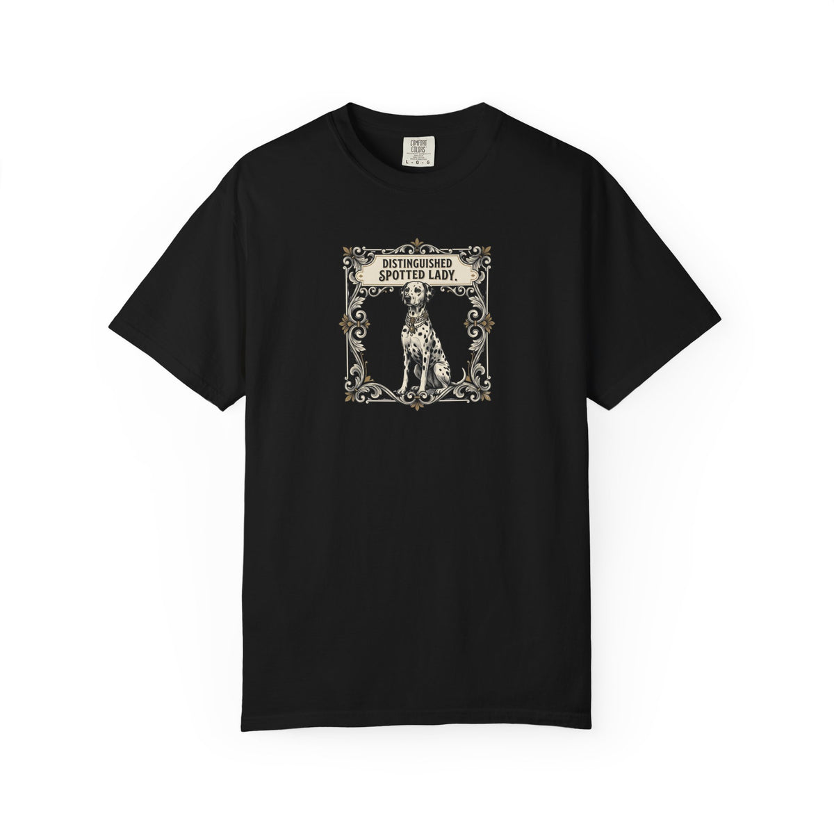 Distinguished Spotted Lady - Comfort Color 1717 T-Shirt