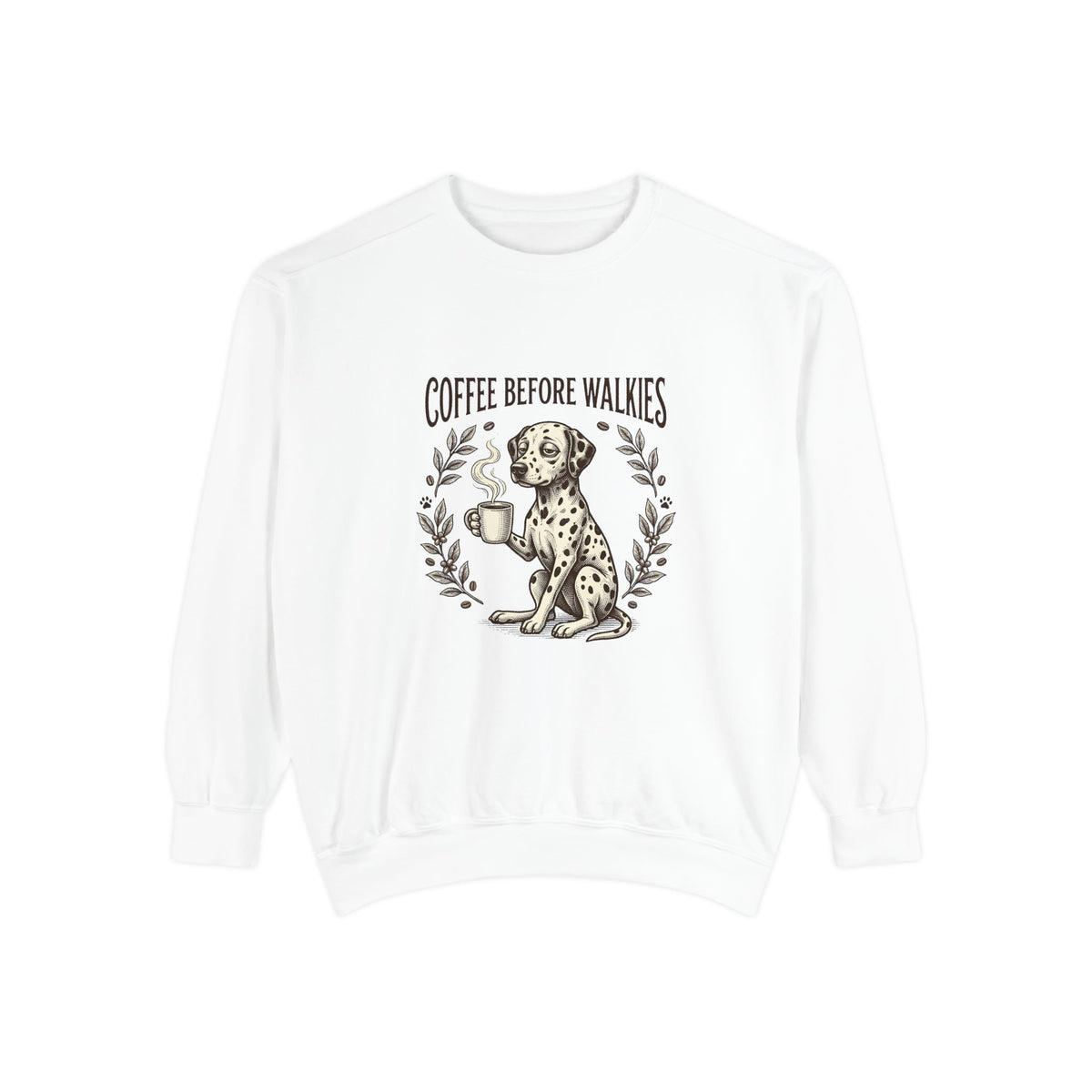Coffee Before Walkies - Comfort Colors 1566 Crewneck Sweatshirt