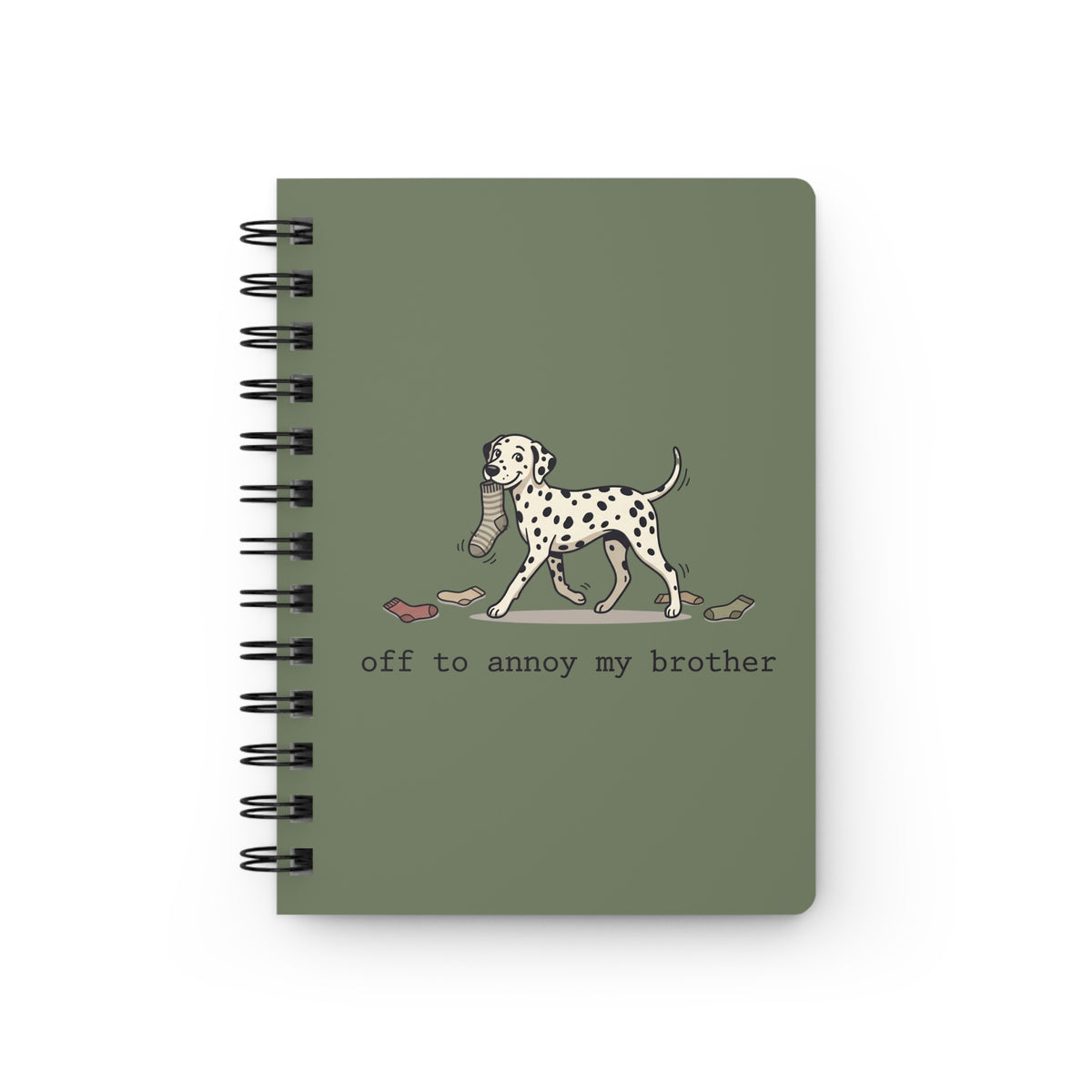 Off To Annoy My Brother - Spiral Journal - Moos