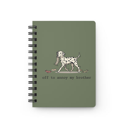 Off To Annoy My Brother - Spiral Journal - Moos