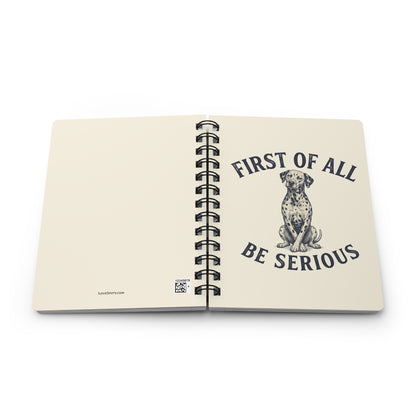First of All Be Serious - Spiral Journal - Ivory