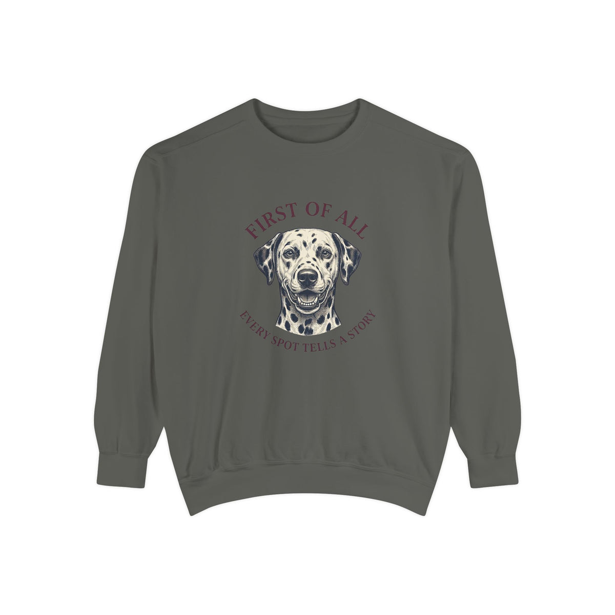 First of All Every Spot Tells A Story - Comfort Colors 1566 Crewneck Sweatshirt