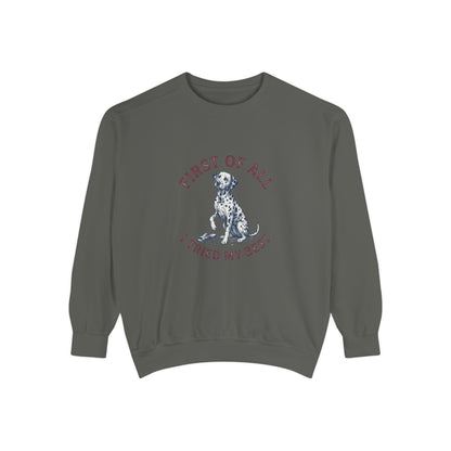 First of All I Tried My Best - Comfort Colors 1566 Crewneck Sweatshirt