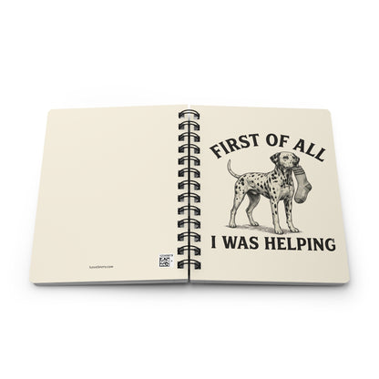 First Of All I Was Helping - Spiral Journal - Ivory