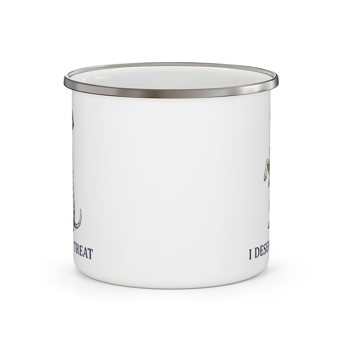 I Deserve A Treat - Enamel Mug 12oz