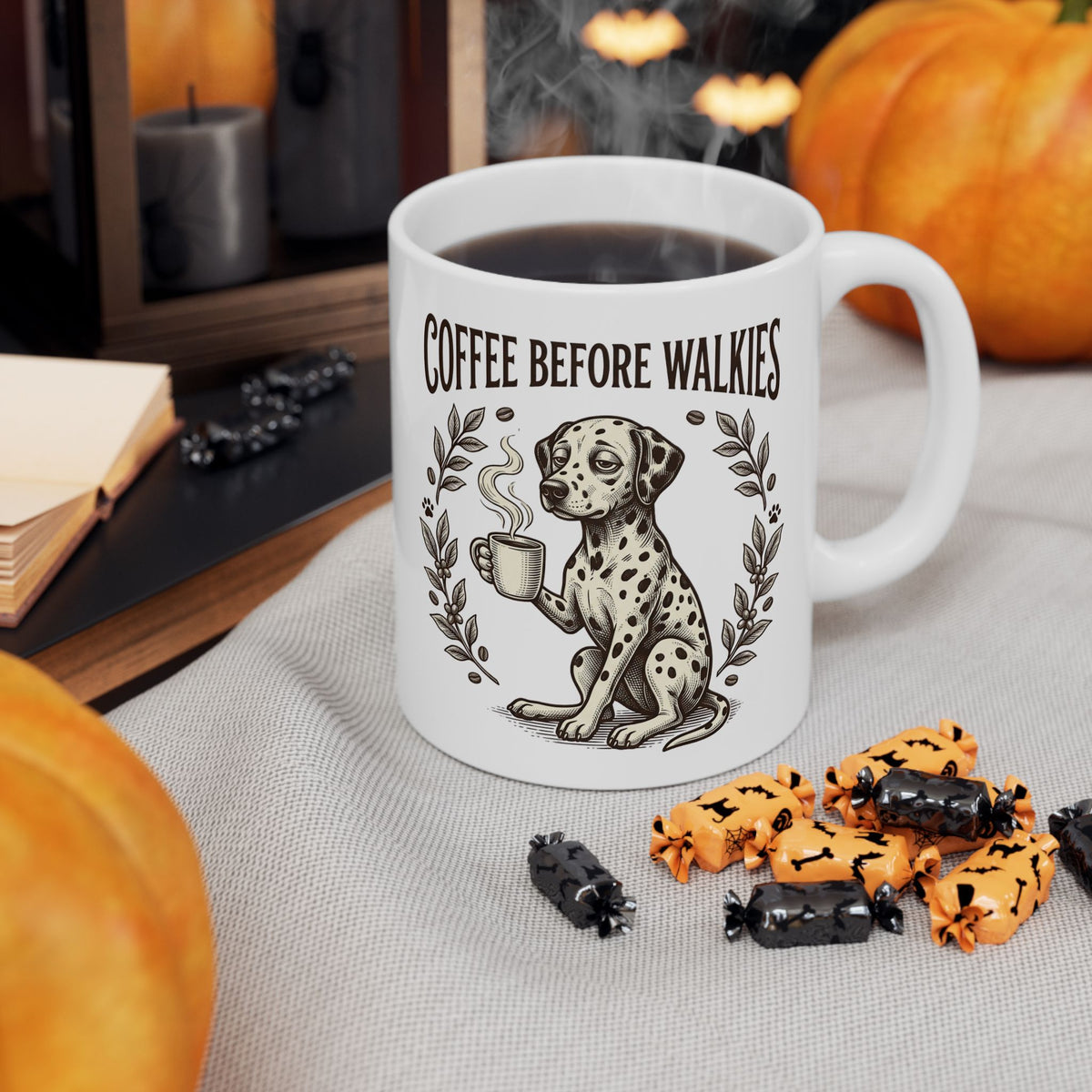 Coffee Before Walkies -  Ceramic Mug 11oz