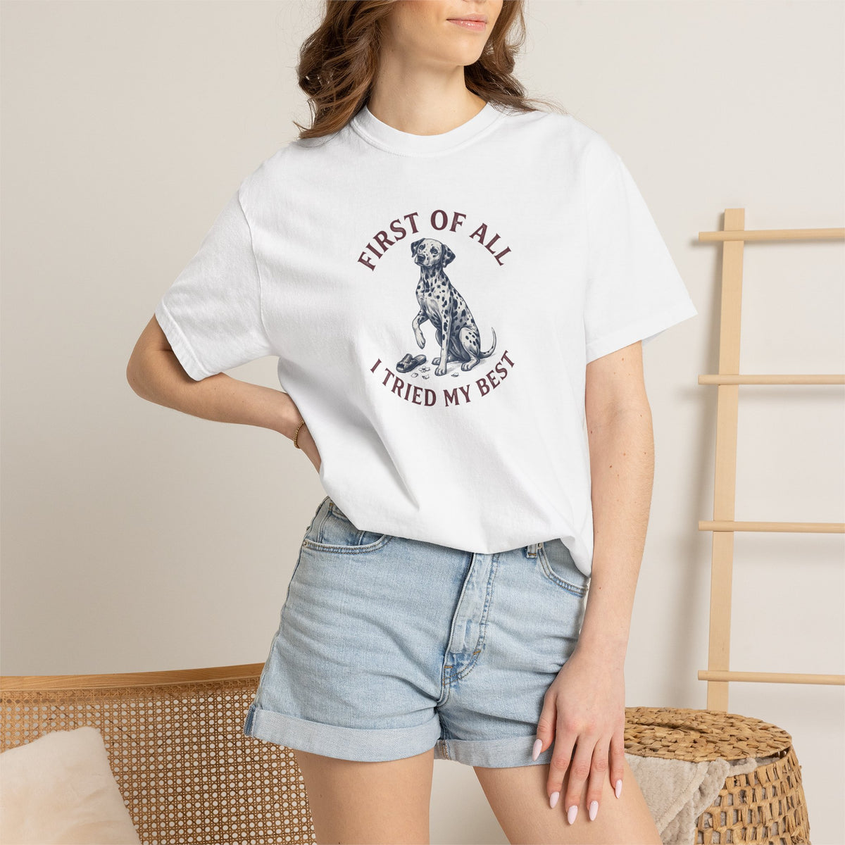 First Of All I Tried My Best - Comfort Color 1717 T-Shirt