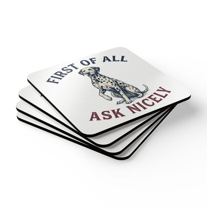 First of All Ask Nicely - Corkwood Coaster Set