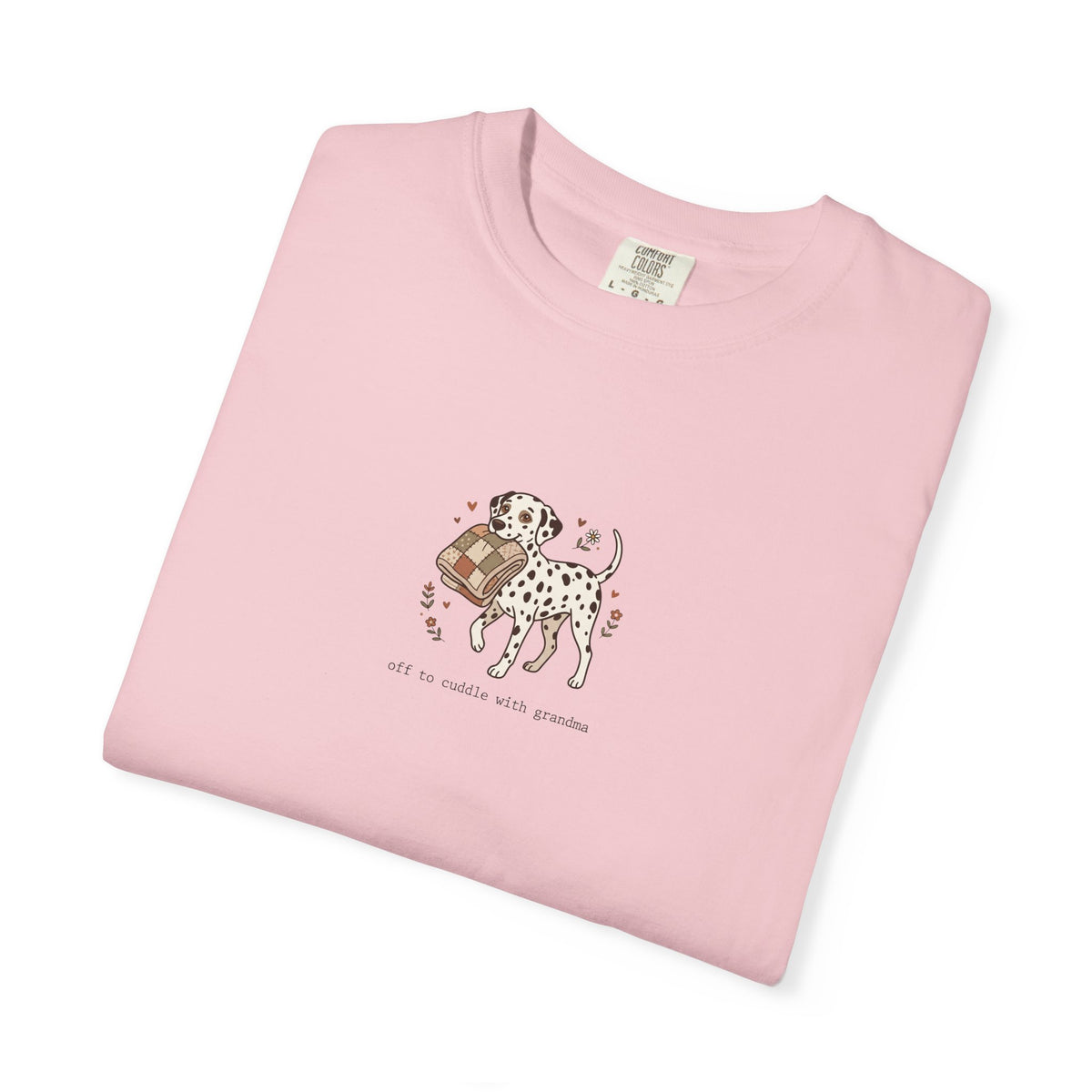 Off To Cuddle With Grandma - Comfort Color 1717 T-Shirt