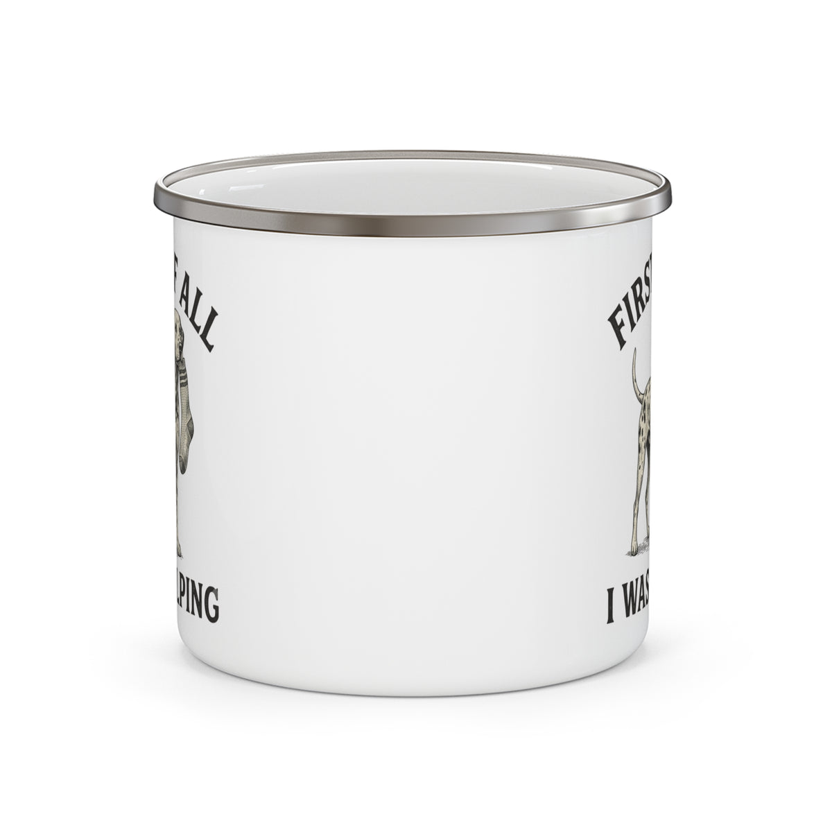 First of All I Was Helping - Enamel Mug 12oz