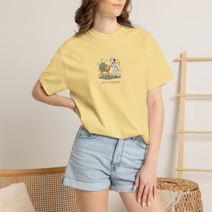 Off To Babysit- Comfort Color 1717 T-Shirt