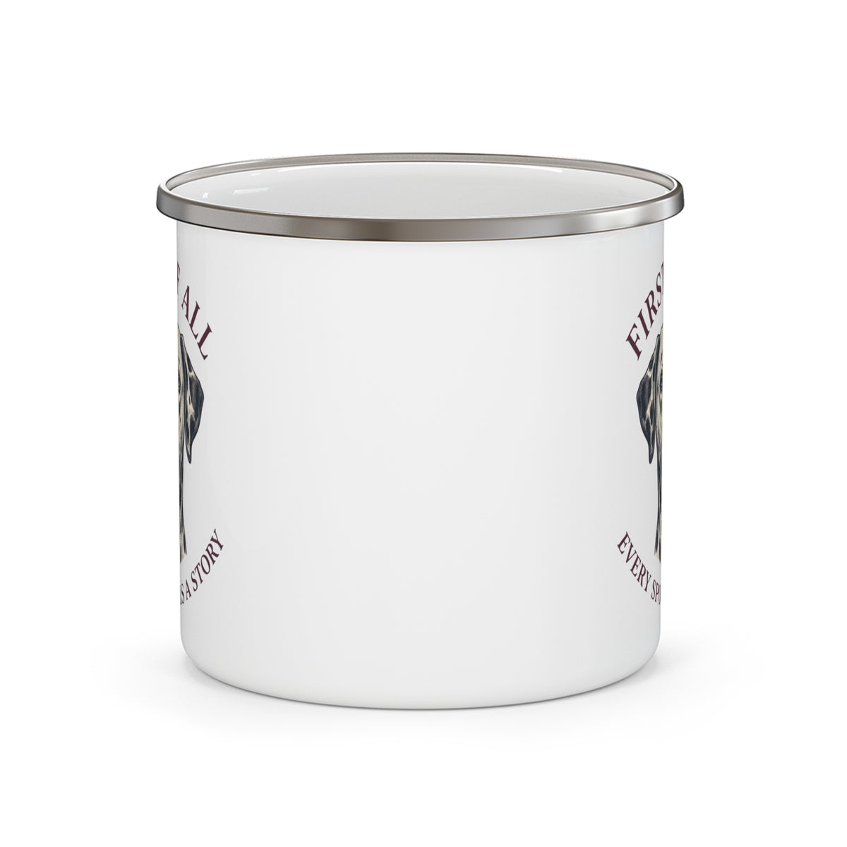 First of All Every Spot Tells A Story - Enamel Mug 12oz