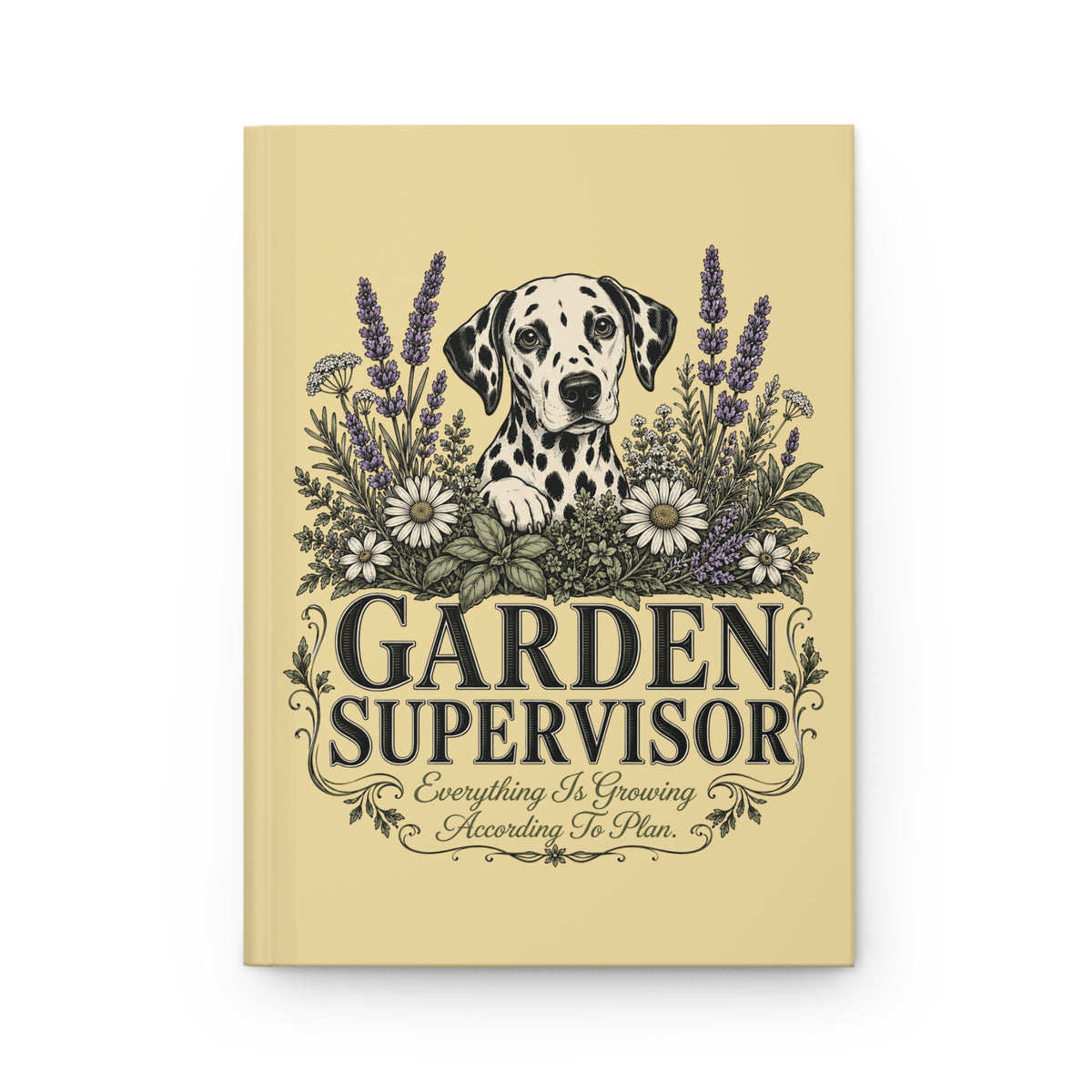 Garden Supervisor - Hardcover Journal - Butter
