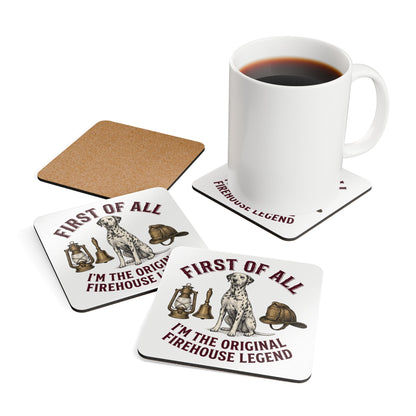 First of All I'M The Original Firehouse Legend - Corkwood Coaster Set